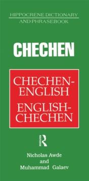 Chechen-English English-Chechen Dictionary and Phrasebook