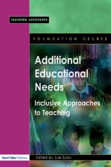 Additional Educational Needs : Inclusive Approaches to Teaching