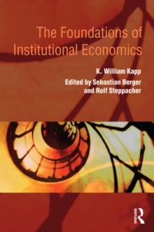 The Foundations of Institutional Economics