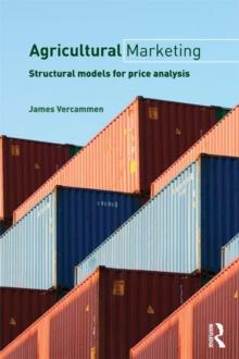 Agricultural Marketing : Structural Models for Price Analysis