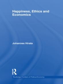 Happiness, Ethics and Economics