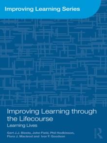 Improving Learning through the Lifecourse : Learning Lives