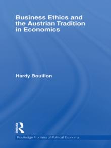 Business Ethics and the Austrian Tradition in Economics