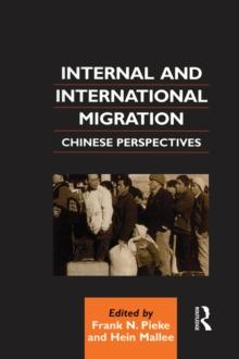 Internal and International Migration : Chinese Perspectives