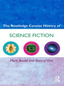 The Routledge Concise History of Science Fiction