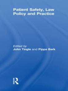 Patient Safety, Law Policy and Practice