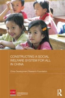 Constructing a Social Welfare System for All in China