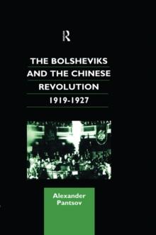 The Bolsheviks and the Chinese Revolution 1919-1927