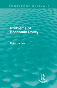 Problems of Economic Policy (Routledge Revivals)