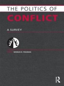 Politics of Conflict : A Survey