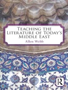 Teaching the Literature of Today's Middle East