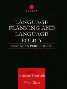 Language Planning and Language Policy : East Asian Perspectives