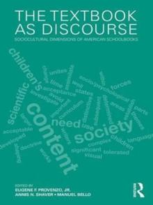 The Textbook as Discourse : Sociocultural Dimensions of American Schoolbooks