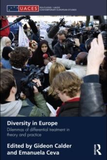 Diversity in Europe : Dilemnas of differential treatment in theory and practice