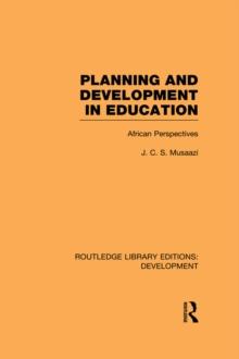 Planning and Development in Education : African Perspectives