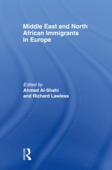 Middle East and North African Immigrants in Europe : Current Impact; Local and National Responses