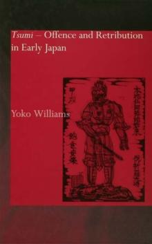 Tsumi - Offence and Retribution in Early Japan