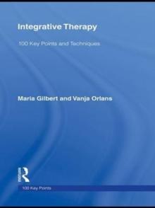 Integrative Therapy : 100 Key Points and Techniques