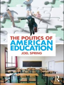 The Politics of American Education