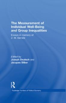 The Measurement of Individual Well-Being and Group Inequalities : Essays in Memory of Z. M. Berrebi