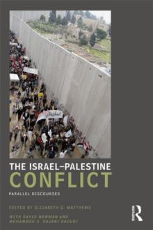 The Israel-Palestine Conflict : Parallel Discourses