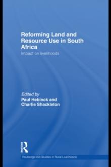 Reforming Land and Resource Use in South Africa : Impact on Livelihoods