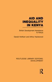 Aid and Inequality in Kenya : British Development Assistance to Kenya