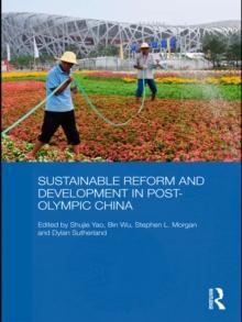 Sustainable Reform and Development in Post-Olympic China