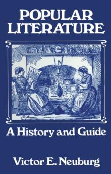 Popular Literature : A History and Guide