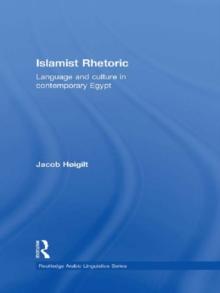 Islamist Rhetoric : Language and Culture in Contemporary Egypt