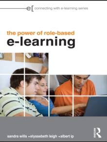 The Power of Role-based e-Learning : Designing and Moderating Online Role Play