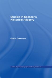 Studies in Spenser's Historical Allegory