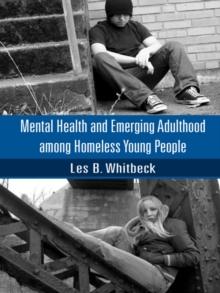 Mental Health and Emerging Adulthood among Homeless Young People