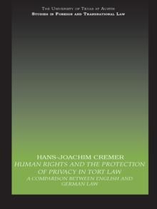 Human Rights and the Protection of Privacy in Tort Law : A Comparison between English and German Law