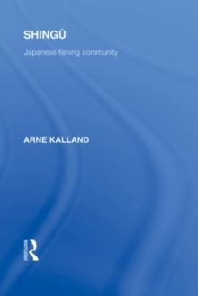 Shingu : A Study of a Japanese Fishing Community