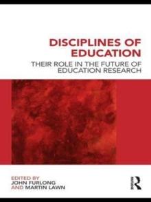 Disciplines of Education : Their Role in the Future of Education Research