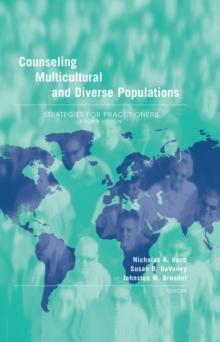 Counseling Multicultural and Diverse Populations : Strategies for Practitioners, Fourth Edition