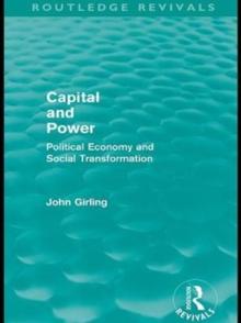 Capital and Power (Routledge Revivals) : Political Economy and Social Transformation