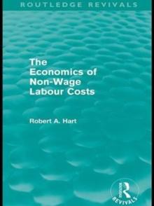 The Economics of Non-Wage Labour Costs (Routledge Revivals)