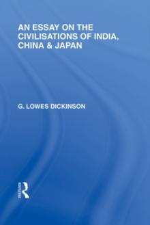 An Essay on the Civilisations of India, China and Japan