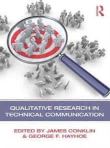 Qualitative Research in Technical Communication