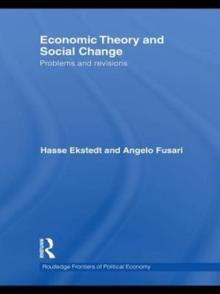 Economic Theory and Social Change : Problems and Revisions