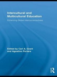 Intercultural and Multicultural Education : Enhancing Global Interconnectedness