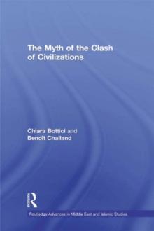 The Myth of the Clash of Civilizations