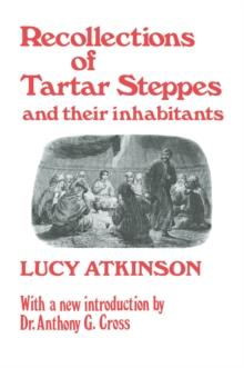 Recollections of Tartar Steppes and Their Inhabitants