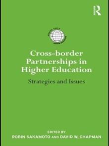 Cross-border Partnerships in Higher Education : Strategies and Issues