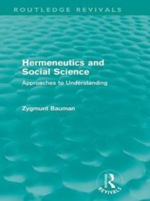 Hermeneutics and Social Science (Routledge Revivals) : Approaches to Understanding