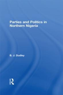 Parties and Politics in Northern Nigeria