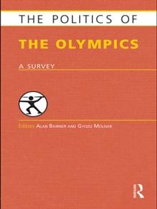 The Politics of the Olympics : A Survey