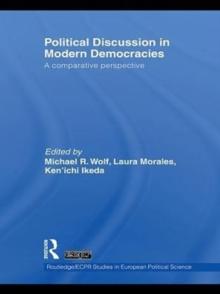 Political Discussion in Modern Democracies : A Comparative Perspective